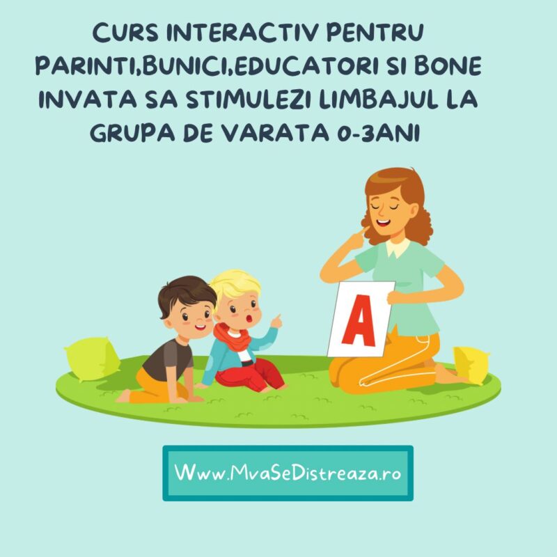 Curs Invat Sa Stimulez Limbajul